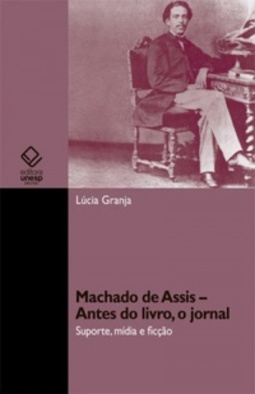 Machado de Assis - Antes do livro, o jornal