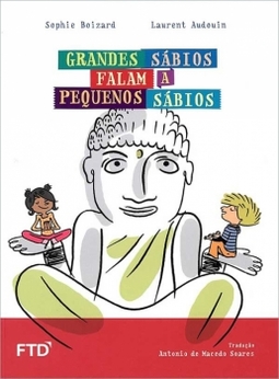 Grandes sábios falam a pequenos sábios