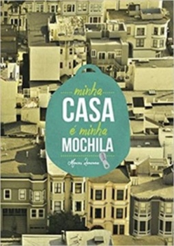 Minha Casa É Minha Mochila