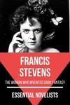 Essential novelists - francis stevens