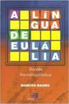 A Língua de Eulália: Novela Sociolinguistica
