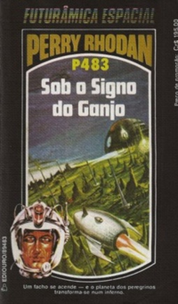 Sob o Signo do Ganjo (Perry Rhodan #483)