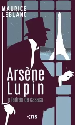 Arsène Lupin: o Ladrão de Casaca