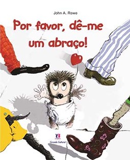 Por favor, dê-me um abraço!