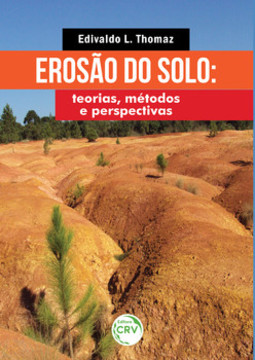 Erosão do solo: teorias, métodos e perspectivas