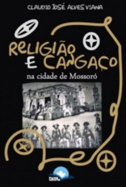 Religião e Cançaço na Cidade de Mossoró