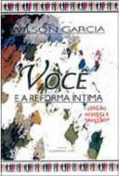 Você e a Reforma Íntima