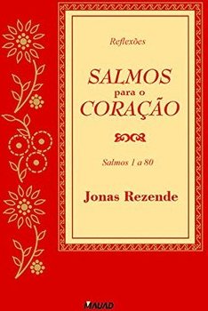 Reflexões: Salmos para o Coração