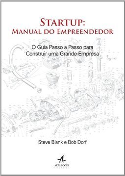 STARTUP - MANUAL DO EMPREENDEDOR