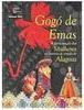 Gogó de Emas: a Participação das Mulheres na História do Estado de...