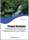 Parques nacionais: participação privada na viabilização do uso público