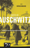 Antes de Auschwitz