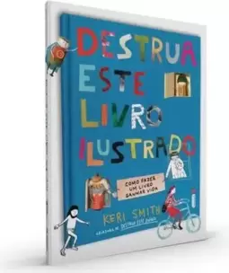 Destrua Este Livro Ilustrado