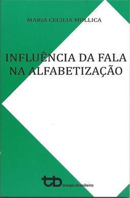 INFLUENCIA DA FALA NA ALFABETIZAÇAO