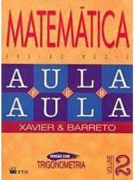 Matemática - Aula por Aula - Trigonometria - vol. 2