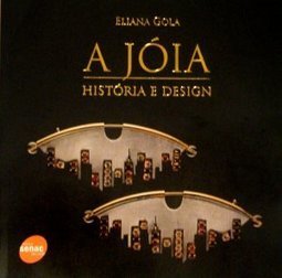 A Jóia : História e Desing