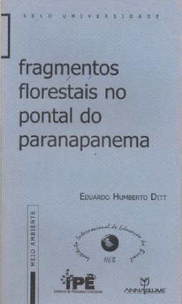Fragmentos Florestais no Pontal do Paranapanema