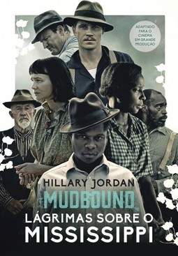 Mudbound – Lágrimas sobre o Mississippi