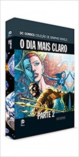 O Dia Mais Claro - Parte 2 (Coleção de Graphic Novels: Sagas Definitivas #22)