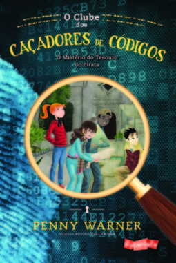 O clube dos caçadores de códigos: o mistério do tesouro do pirata