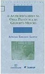 O Antropofagismo na Obra Pianística de Gilberto Mendes