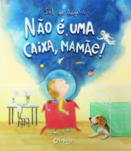 Não é uma caixa, mamãe!