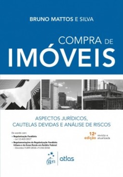 Compra de imóveis: aspectos jurídicos, cautelas devidas e análise de riscos