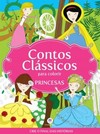 Contos clássicos para colorir: princesas