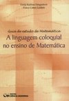 Guia de Estudo de Matemática: a Linguagem Coloquial no Ensino da Mat.