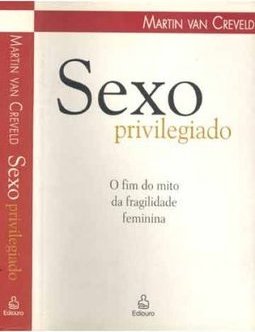 Sexo Privilegiado: o Fim do Mito da Fragilidade Feminina
