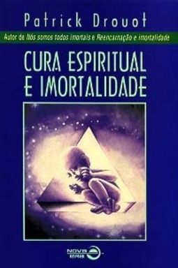 Cura Espiritual e Imortalidade