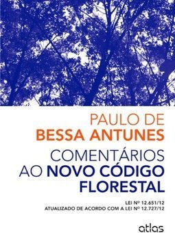 COMENTÁRIOS AO NOVO CÓDIGO FLORESTAL