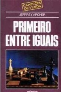 Primeiro Entre Iguais (Campeões de venda #11)