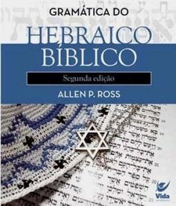 GRAMATICA DO HEBRAICO BIBLICO PARA INICIANTES