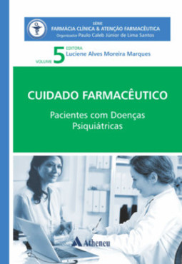 Cuidado farmacêutico: pacientes com doenças psiquiátricas