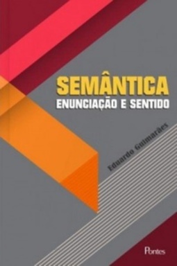 Semântica: enunciação e sentido