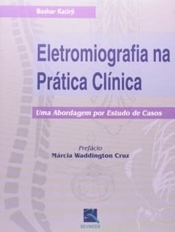 Eletromiografia na prática clínica: uma abordagem por estudo de casos