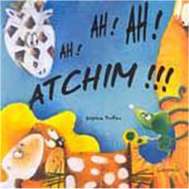 Ah! Ah! Ah! Atchim!!!