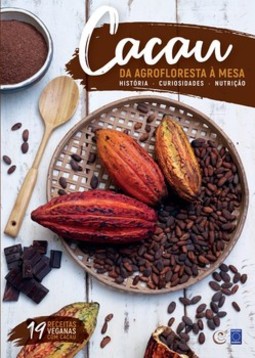 Cacau: da agrofloresta à mesa
