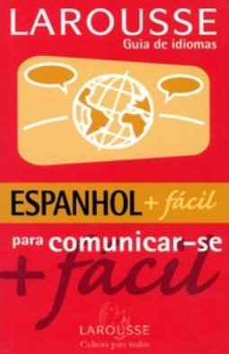 Espanhol + Fácil: para Comunicar-se