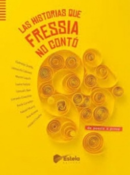 Las Historias que Fressia no Contó