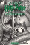 HARRY POTTER E AS RELÍQUIAS DA MORTE (CAPA DURA) – Edição Comemorativa dos 20 anos da Coleção Harry Potter –