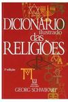Dicionário Ilustrado das Religiões - 3ª Edição