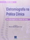 Eletromiografia na prática clínica: uma abordagem por estudo de casos