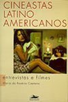 Cineastas Latino-Americanos: Entrevistas e Filmes