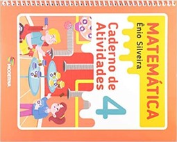Matemática - Ênio Silveira - 4º ano - 5ª edição - Caderno de Atividades