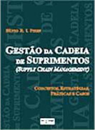 Gestão da Cadeia de Suprimentos: Conceitos, Estratégias, Práticas e...