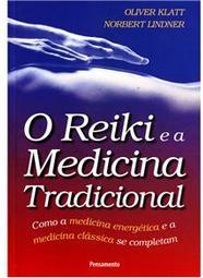 O Reiki e a Medicina Tradicional