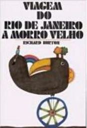 Viagem do Rio de Janeiro a Morro Velho
