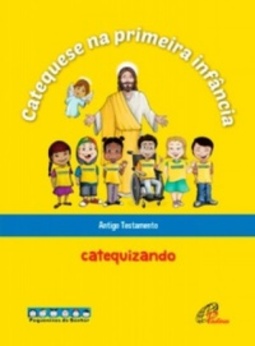 Catequese na primeira infância (Pequeninos do Senhor)